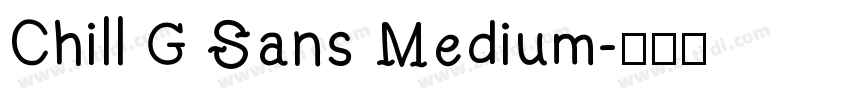Chill G Sans Medium字体转换